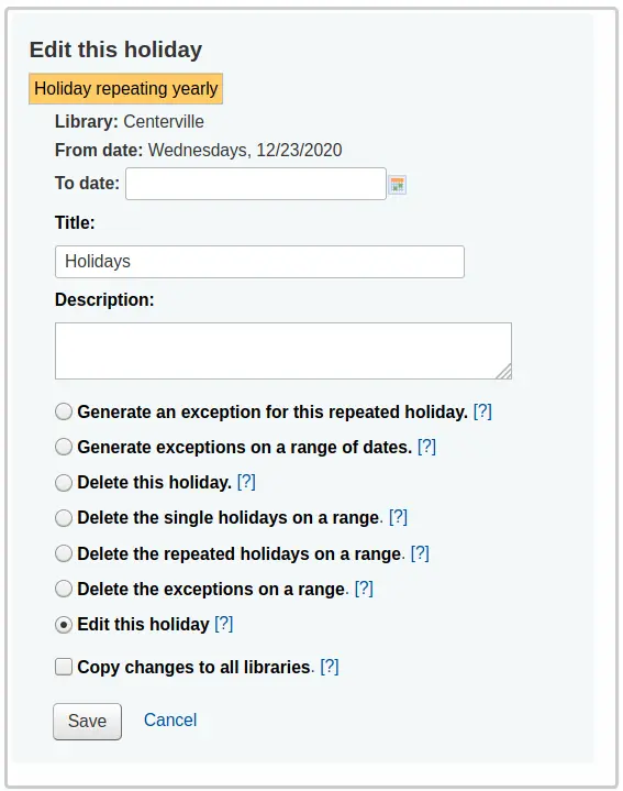 Edit holiday form with the option of generating exceptions for repeating holidays