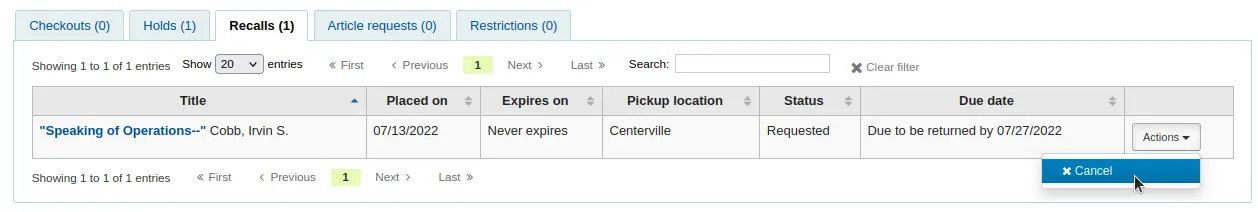 The recalls tab of a patron details page, the Actions button is clicked and the mouse cursor is on the Cancel option.