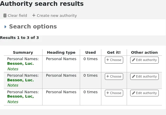 Authority search results in the cataloging module. Columns are summary (showing the records' main heading), heading type, used (showing the number of bibliographic records the record is linked to), get it (a button to link the record to the current bibliographic record), and other action (a button to edit the authority record).