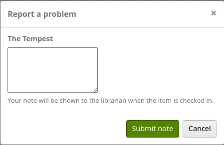 Window for the patron to report a problem about on of their checkouts