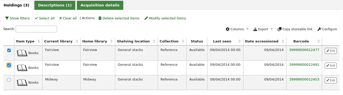 The 'Holdings' tab in a detailed record in the staff interface, two items are checked. There are Action links at the top of the table to 'Delete selected items' and 'Modify selected items'.