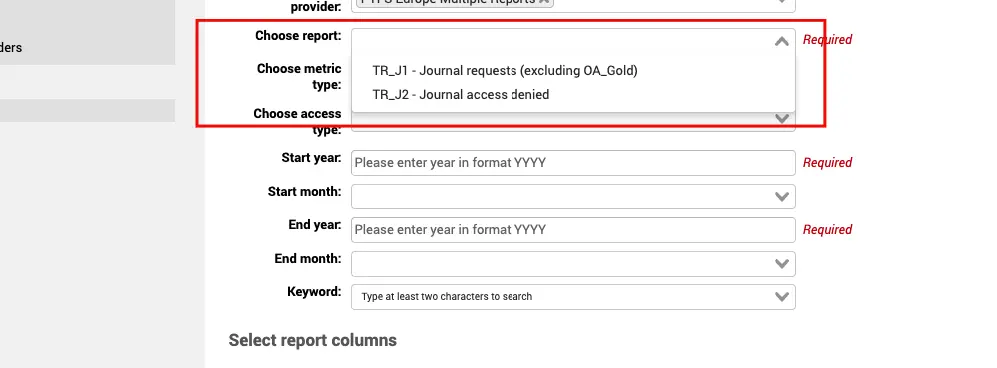 In the Create report form, the Choose report field has a dropdown with the options: "TR_J1 - Journal requests (excluding OA_Gold)" and "TR_J2 - Journal access denied"