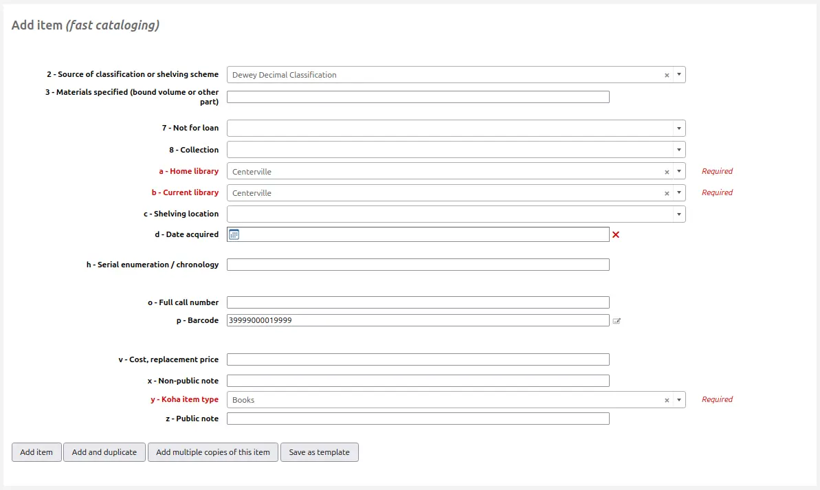 Item form in the cataloging editor with the Fast cataloging framework, the barcode field is already filled out