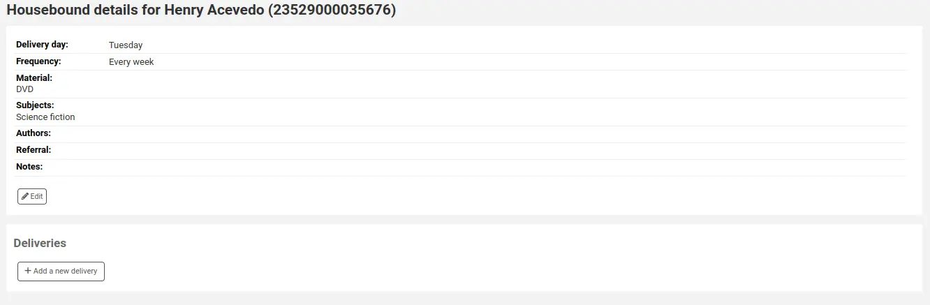 Housebound profile in a patron's file. Under the preferences (delivery day, frequency, preferred materials, etc.), there is a 'Deliveries' section, with a 'Add a new delivery' button
