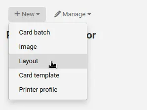 "New" button in the patron card creator is open, the mouse cursor is on the "Layouts" option