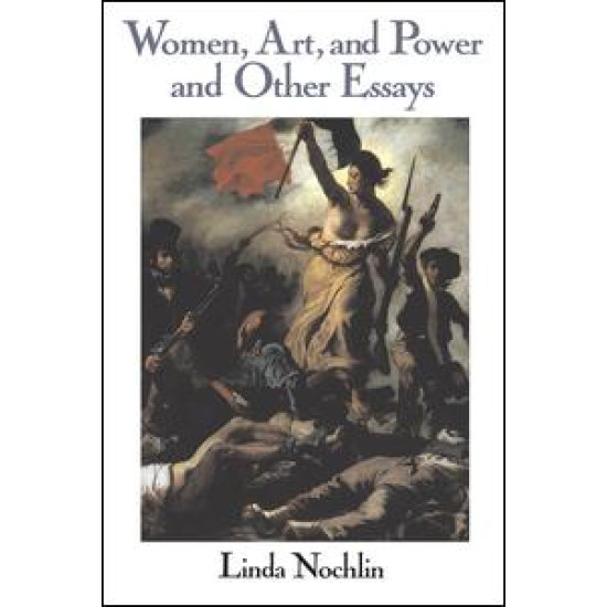 Women, Art, And Power And Other Essays