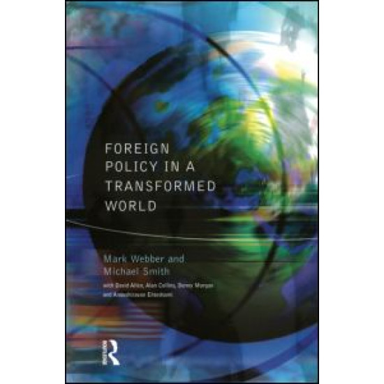 Foreign Policy In A Transformed World