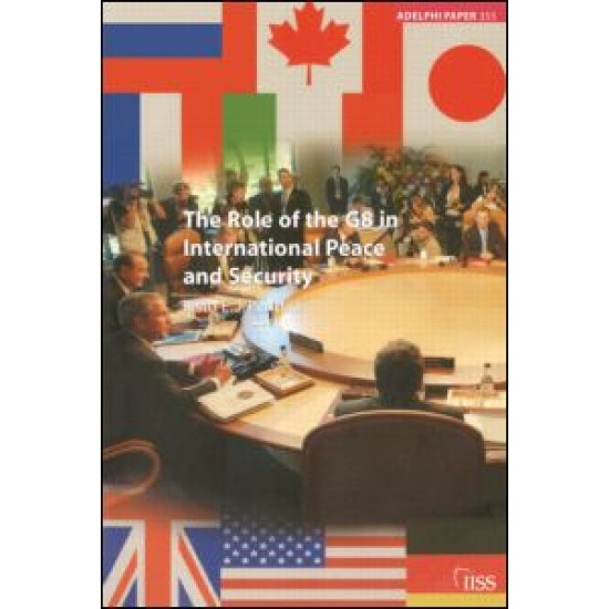 The Role of the G8 in International Peace and Security