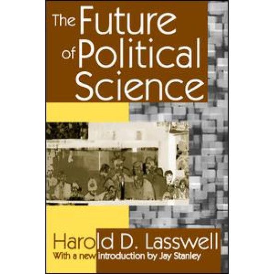 The Future of Political Science