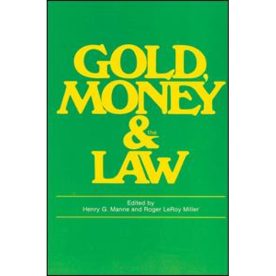 Gold, Money and the Law