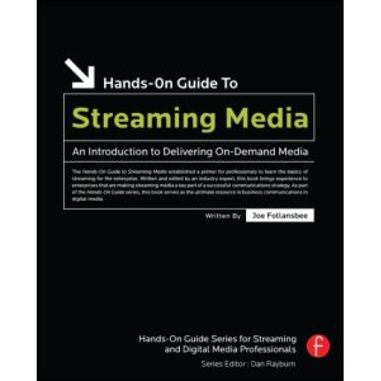 Hands-On Guide to Streaming Media