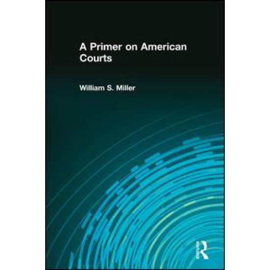 A Primer on American Courts