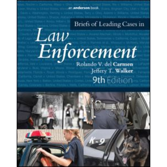 Briefs of Leading Cases in Law Enforcement