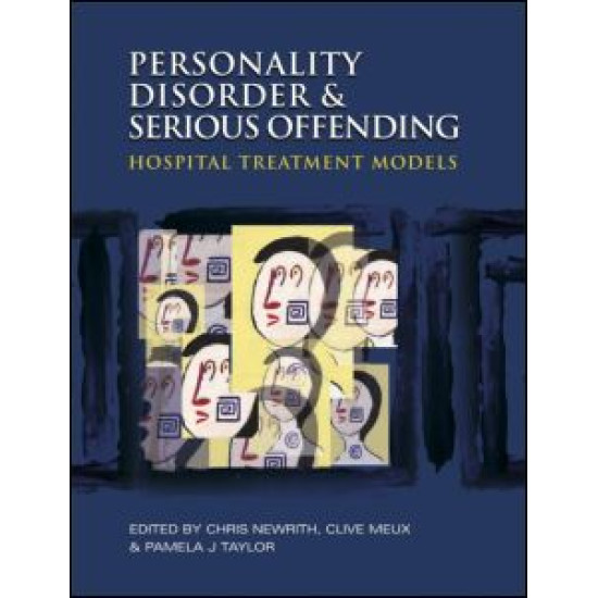 Personality Disorder and Serious Offending