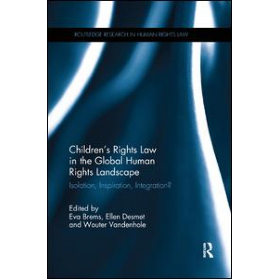 Childrenâ€™s Rights Law in the Global Human Rights Landscape