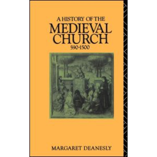 A History of the Medieval Church