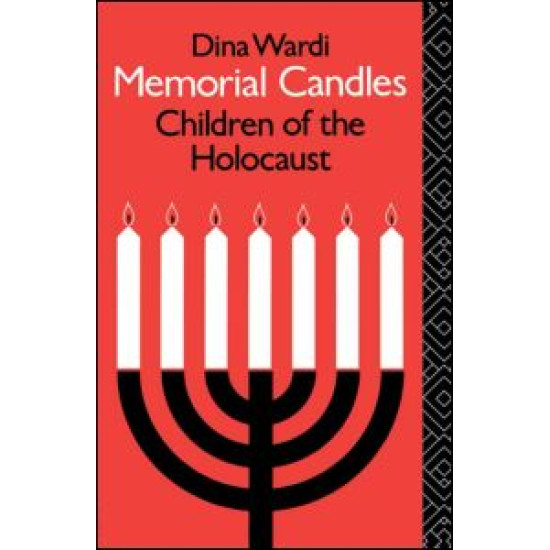 Memorial Candles: Children of the Holocaust