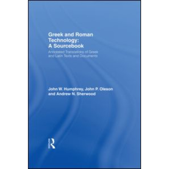 Greek and Roman Technology: A Sourcebook