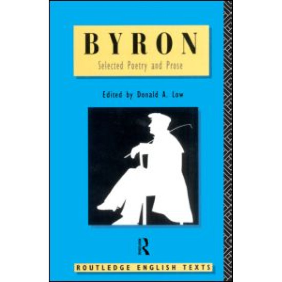 Byron: Selected Poetry and Prose
