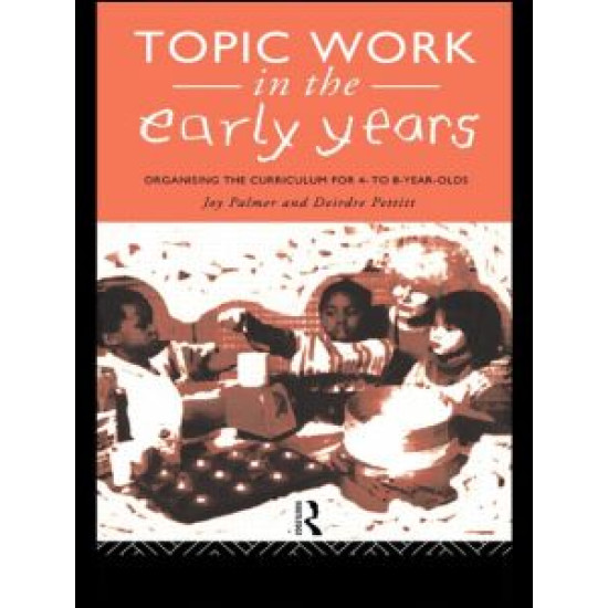 Topic Work in the Early Years