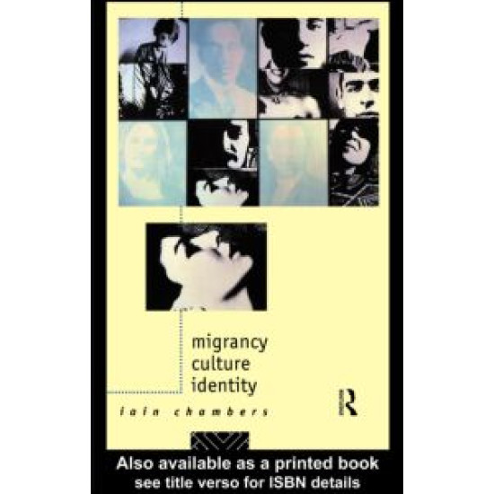 Migrancy, Culture, Identity