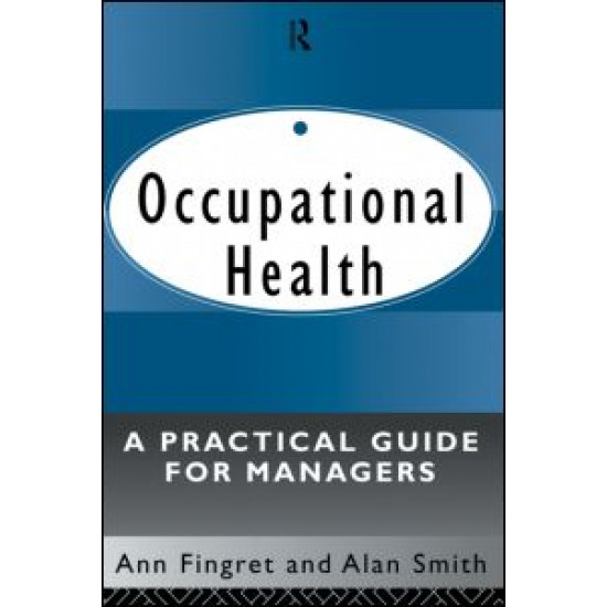 Occupational Health: A Practical Guide for Managers