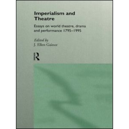 Imperialism and Theatre