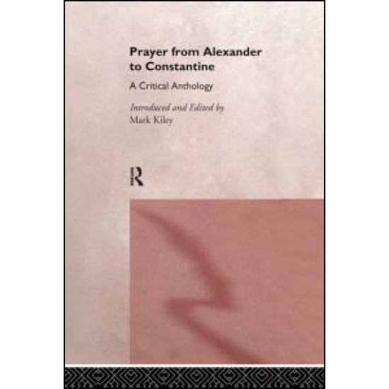 Prayer From Alexander To Constantine