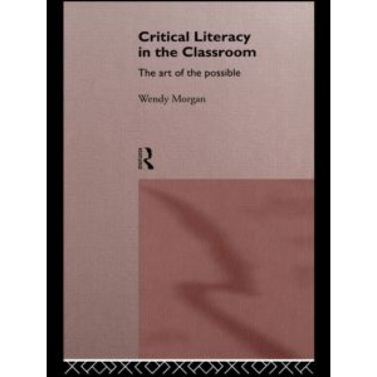 Critical Literacy in the Classroom
