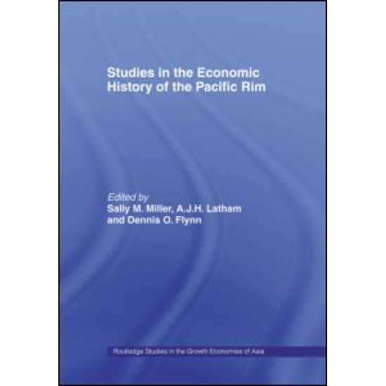 Studies in the Economic History of the Pacific Rim