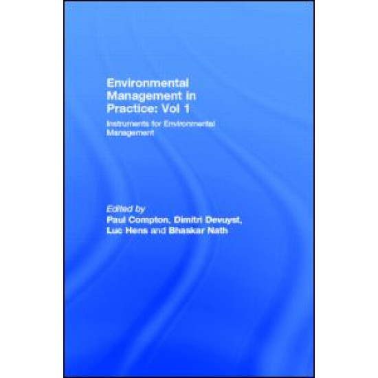 Environmental Management in Practice: Vol 1