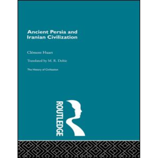 Ancient Persia and Iranian Civilization