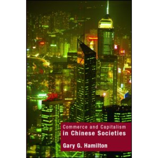 Commerce and Capitalism in Chinese Societies