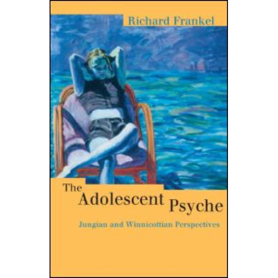 The Adolescent Psyche