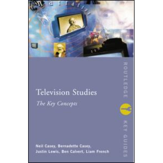 Television Studies: The Key Concepts