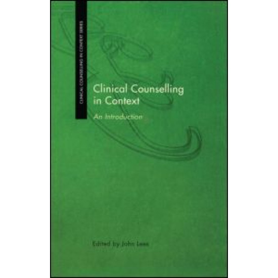 Clinical Counselling in Context