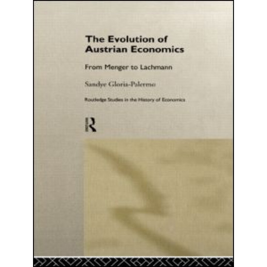 Evolution of Austrian Economics