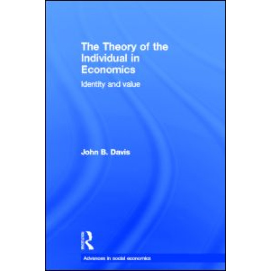 The Theory of the Individual in Economics