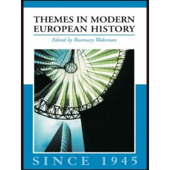 Themes in Modern European History since 1945