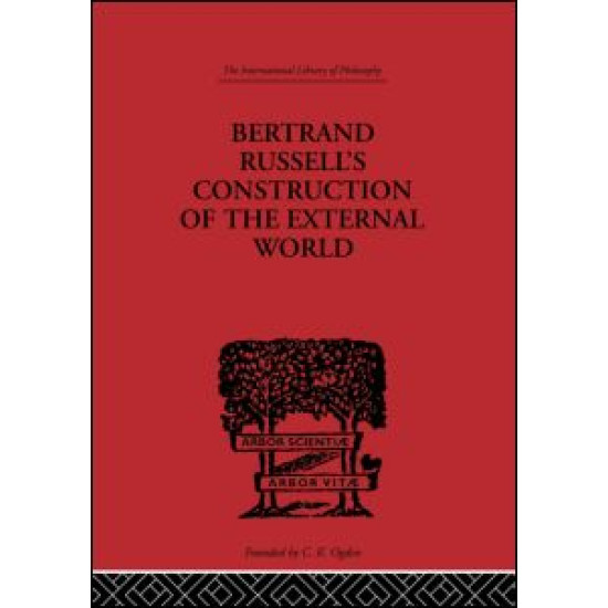 Bertrand Russell's Construction of the External World