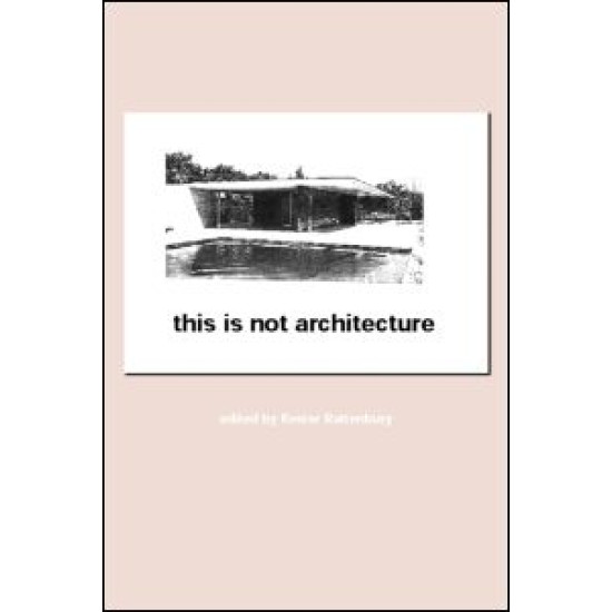 This is Not Architecture