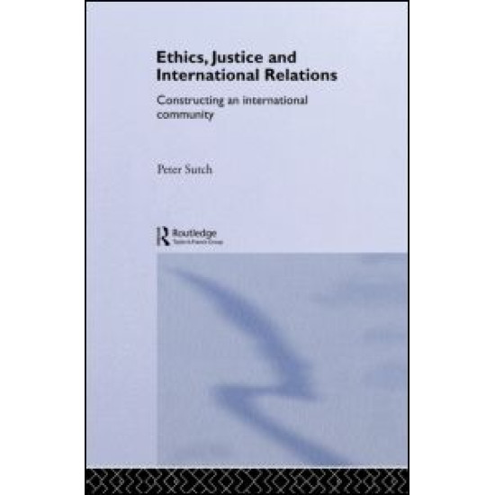 Ethics, Justice and International Relations