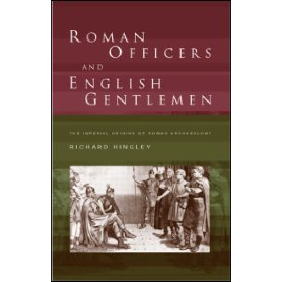 Roman Officers and English Gentlemen