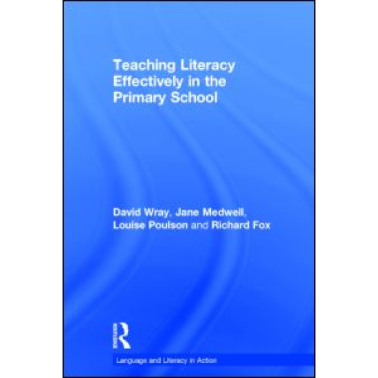 Teaching Literacy Effectively in the Primary School