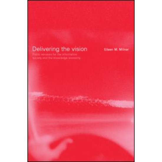 Delivering the Vision