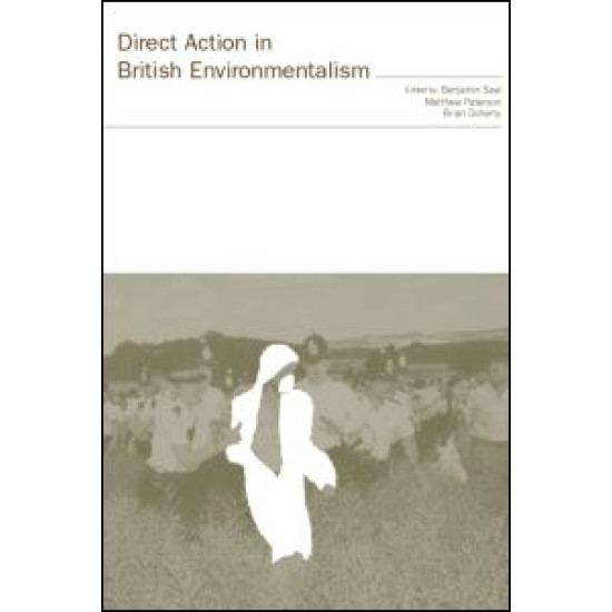 Direct Action in British Environmentalism