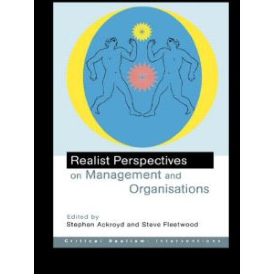 Realist Perspectives on Management and Organisations