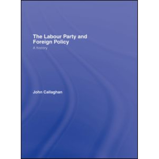 The Labour Party and Foreign Policy