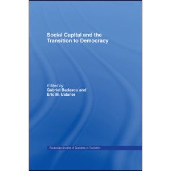 Social Capital and the Transition to Democracy