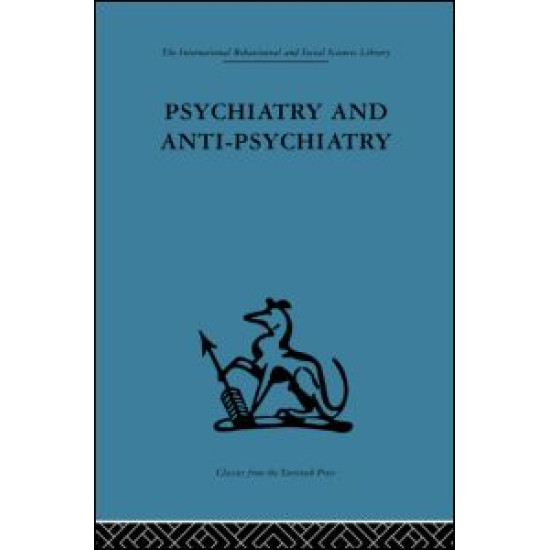 Psychiatry and Anti-Psychiatry